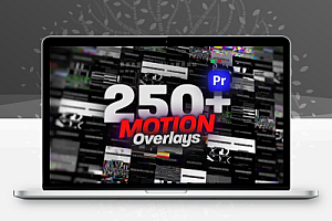 PR模板中的250个动态视觉特效素材叠加效果:Animated Motion Overlays Pack