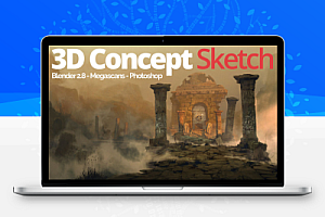 Blender+PS艺术概念场景搭建教程 Artstation – Blender for Concept Art – Full workflow tutorial from Blender to Photoshop